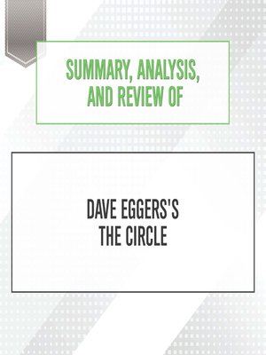 cover image of Summary, Analysis, and Review of Dave Eggers's the Circle